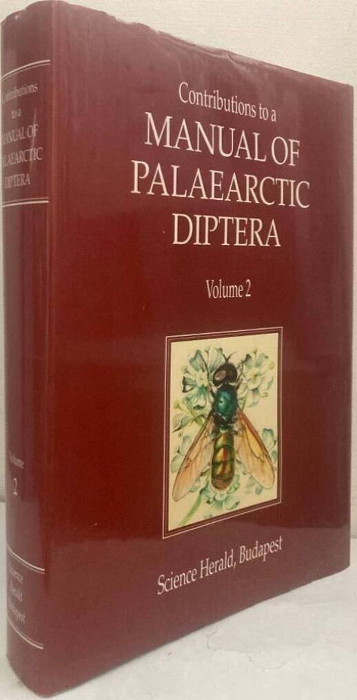 Contributions to a Manual of Palaearctic Diptera. Volume 2