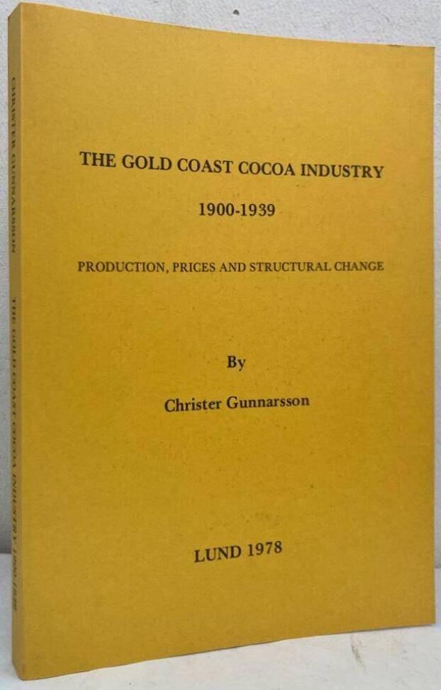 The Gold Coast Cocoa Industry 1900-1939. Production, Prices and Structural Change