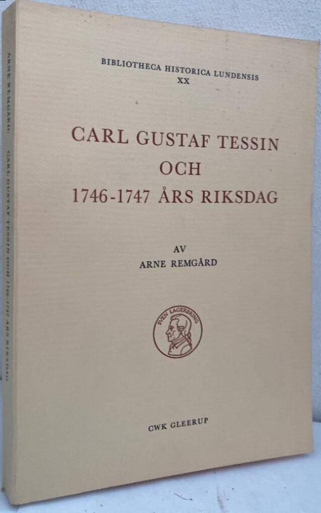 Carl Gustaf Tessin och 1746-1747 års riksdag