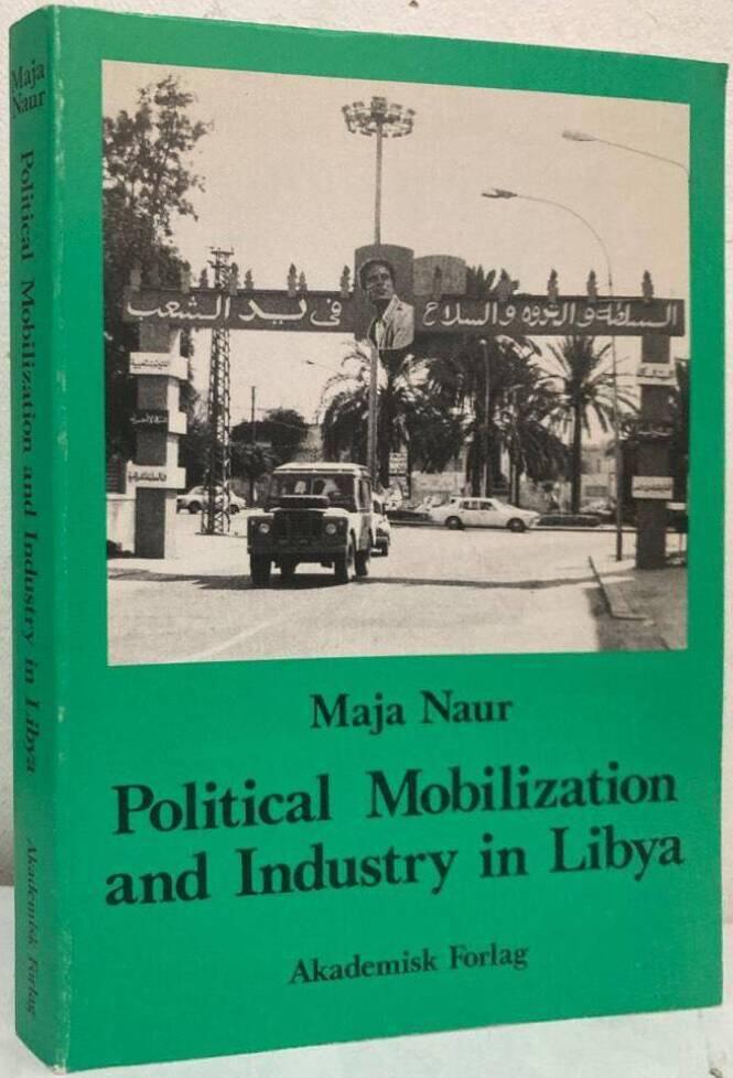 Political Mobilization and Industry in Libya