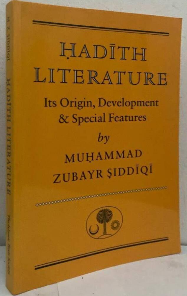 Ḥadīth Literature. Its origin, development and special features