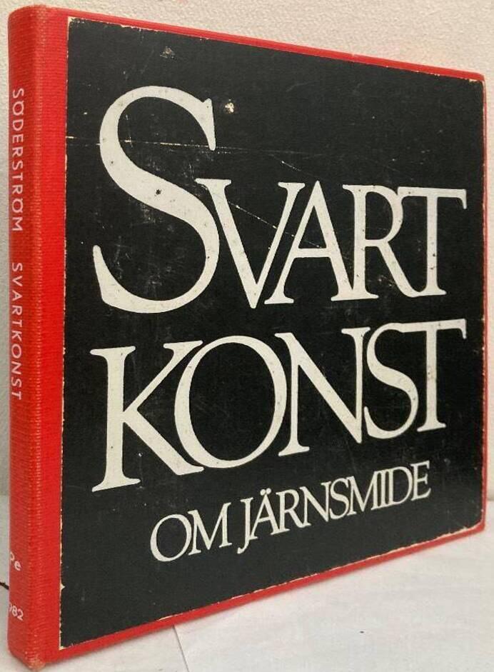 Svartkonst. Om järnsmide
