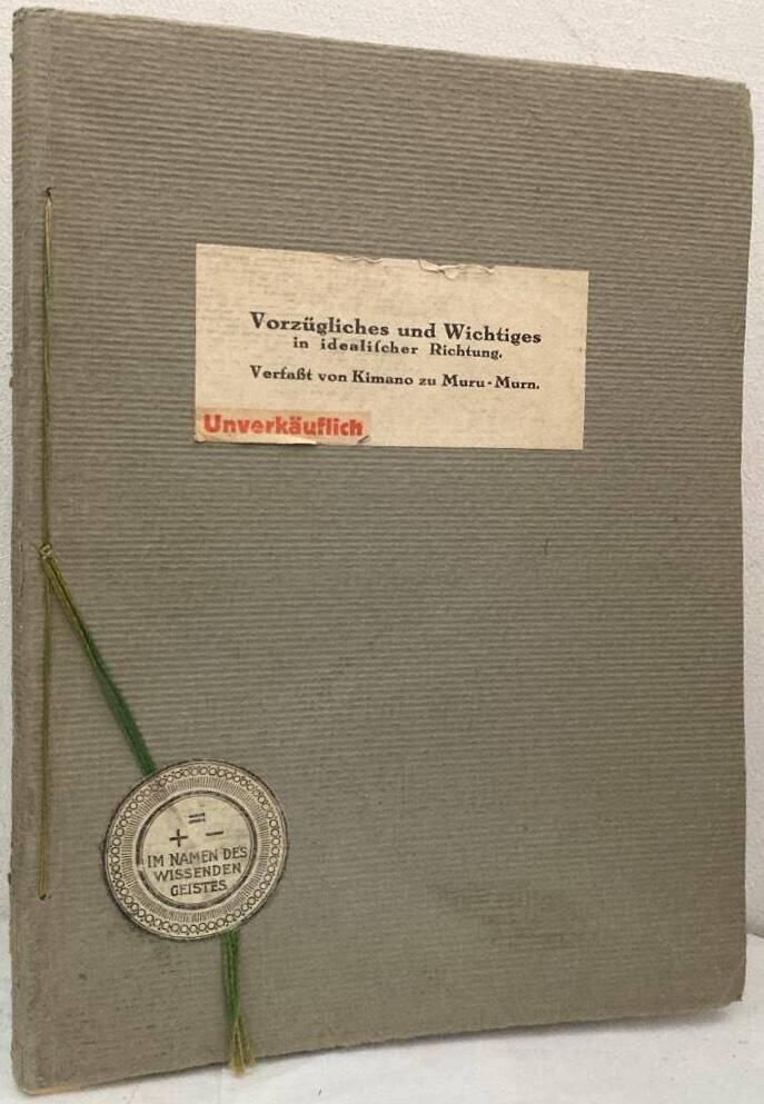 Vorzügliches und Wichtiges in idealischer Richtung