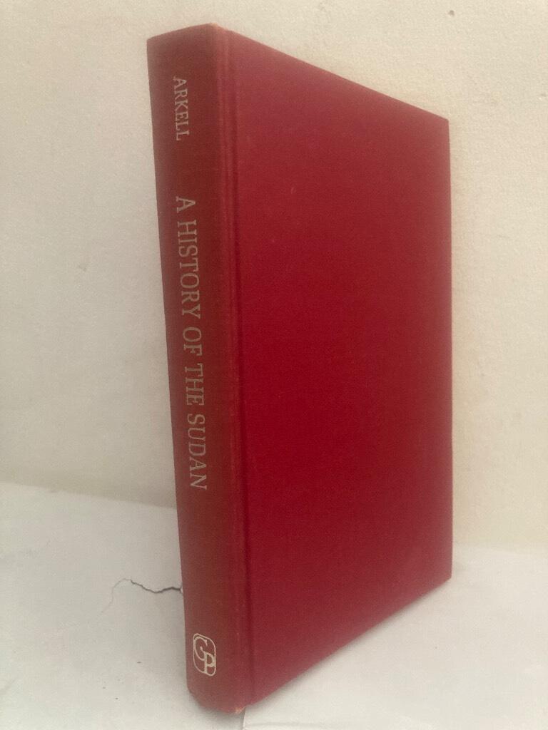 A History of the Sudan. From the Earliest Times to 1821