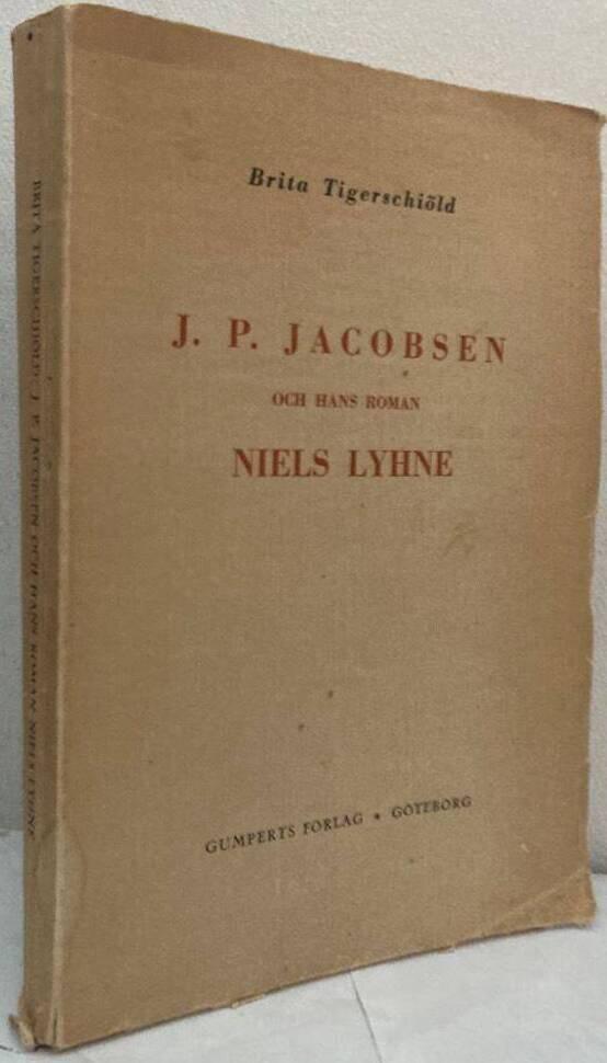 J. P. Jacobsen och hans roman Niels Lyhne