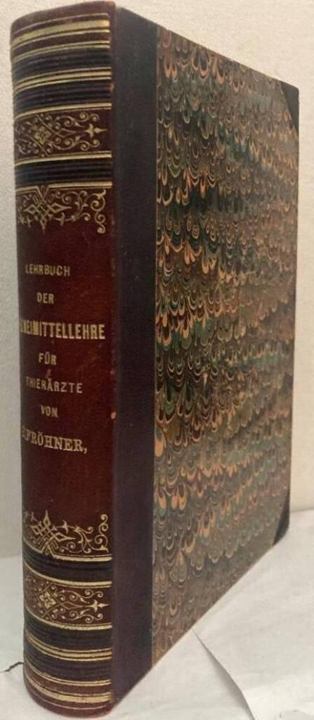 Lehrbuch der Arzneimittellehre für Thierärzte