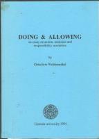 Doing & Allowing. An essay on action, omission and responsiblity ascription 