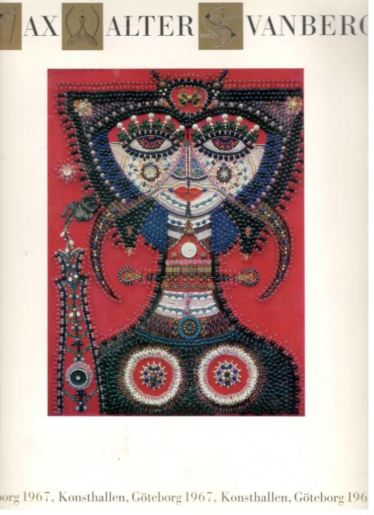 Max Walter Svanberg. Konsthallen, Göteborg 1967
