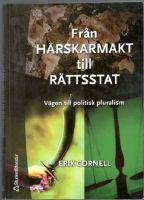 Från härskarmakt till rättsstat. Vägen till politisk pluralism 