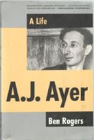 A. J. Ayer. A Life 
