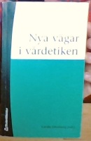 Nya vägar i vårdetiken 