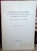 L'idée de Macrocosmos et de Microcosmos dans le Timée de Platon. Étude de mythologie comparée 