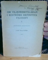 Om viljefrihetsläran i Boströms definitiva filosofi. I 