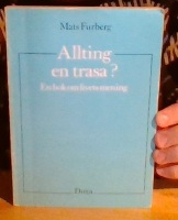 Allting en trasa? En bok om livets mening 