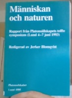 Människan och naturen. Rapport från Platonsäl... 