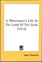 A Missionary's Life in the Land of the Gods (1914) 