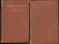 Things Chinese. Or, notes connected with China. Fifth edition revised by E. Chalmers Werner  front-cover