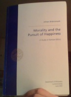 Morality and the Pursuit of Happiness. A Study in Kantian Ethics 