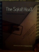 The Sokal Hoax. The Sham That Shook the Academy 