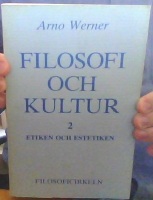 Filosofi och kultur 2: Etiken och estetiken 