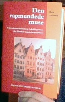 Den rapmundede muse. Ti års danmarkshistorie i skillingsviser fra Matthias Seests bogtrykkeri 