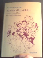 Förebild eller nidbild? Läraren i svensk barn- och ungdomslitteratur 