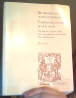 Romanen som forskningsresa. Forskningsresan som roman. Om litterära återbruk och konventionskritik i 1960-talets nya svenska prosa 