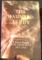 The Haunted Study. A Social History of the English Novel 1875-1914 