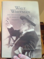 Walt Whitman and the Culture of American Celebrity 
