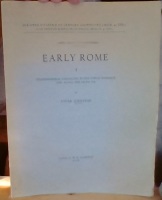 Early Rome I. Statisgraphical Researches in the Forum Romanum and along the Sacra Via 