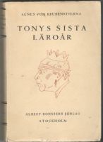 Tonys sista läroår. Resa till kejsarens hotell 