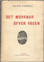 Det mörknar öfver vägen. Berättelser 