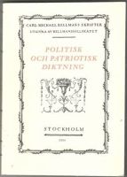 Carl Michael Bellmans skrifter XVI. Politisk och patriotisk diktning 