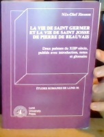 La Vie de Saint Germer et la Vie de Saint Josse de Pierre de Beauvais. Deux poèmes du XIIIe sìecle, publiés avec introduction, notes et glossaire. 