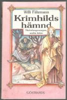 Krimhilds hämnd. Niebelungensagan, andra delen