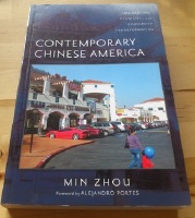 Contemporary Chinese America. Immigration, Ethnicity, and Community Transformation 