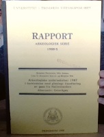 Arkeologiske undersøkelser 1987 i forbindelse med planlagt ilandføring av gass fra Haltenbanken. Alternativ: Grisvågøy 