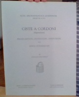 Ciste a Cordoni (Rippenzisten). Produktion - Funktion - Diffusion. II. Katalog und Tafeln 