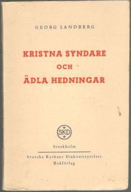 Kristna syndare och ädla hedningar. Till frågan om profan och kristen humanism 