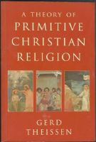 A theory of primitive Christian religion 