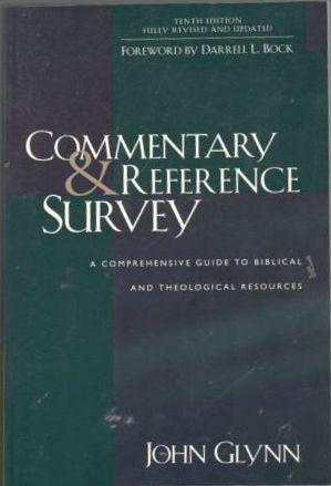 Commentary and Reference Survey. A Comprehensive Guide to Biblical and Theological Resources 