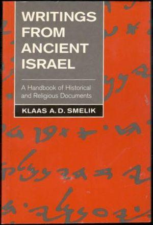 Writings from Ancient Israel. A Handbook of Historical and Religious Documents 