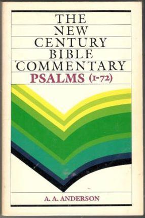 The New Century Bible Commentary. The Book of Psalms (1-72) 