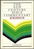 The New Century Bible Commentary. Exodus 