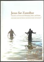Jesus for Zanzibar. Narratives of pentecostal belonging, Islam and nation 