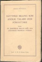 Gottfrid Billing som andlig talare och författare. Tillika en jämförelse mellan hög- och lågkyrklig predikan i Sverige 