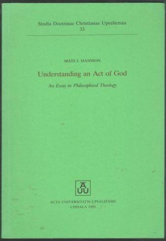 Understanding an act of God. An essay in philosophical theology 