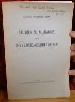 Studien zu Mutianus dem Chrysostomosübersetzer 