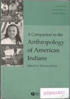 A Companion to the Anthropology of American Indians 