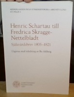 Henric Schartau till Fredrica Skragge-Nettelbladt. Själavårdsbrev 1805-1821 